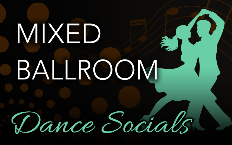 Mixed Ballroom Dance Socials